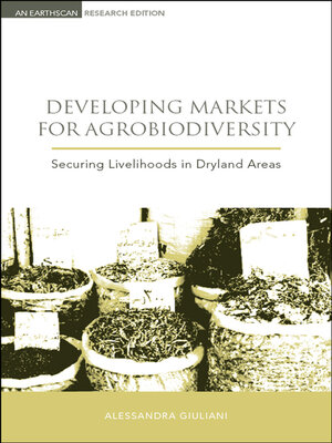 cover image of Developing Markets for Agrobiodiversity